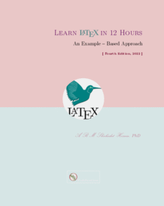 Learn LaTeX in 12 Hours - Book